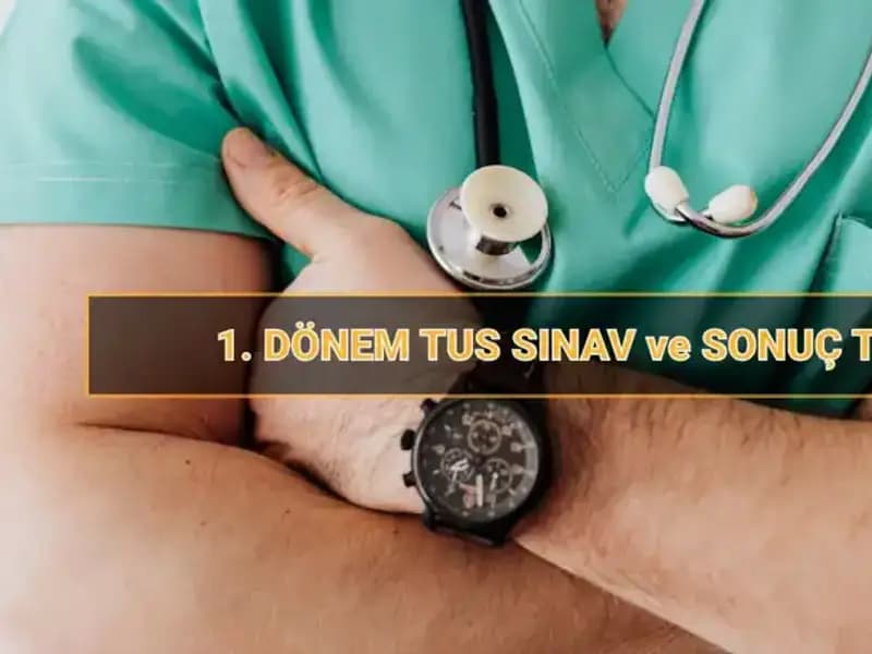 2025 TUS Süreci: İlk Dönem Tarihleri ve Detayları Açıklandı