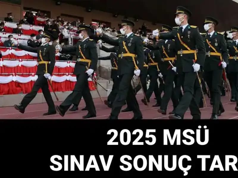 MSÜ Sınav Sonuçları Açıklandı: 2025 Tarihleri ve Detaylar!