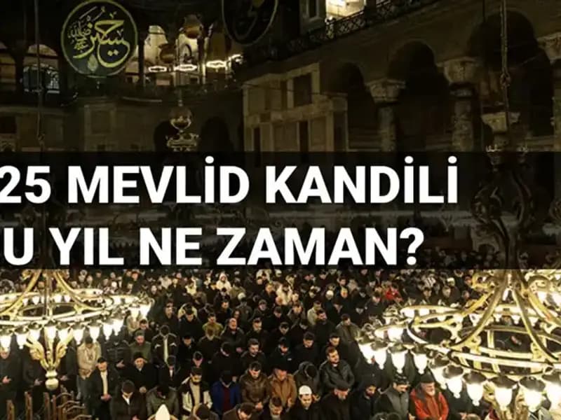 2025 Mevlid Kandili Ne Zaman? Diyanet Tarihleri Açıkladı