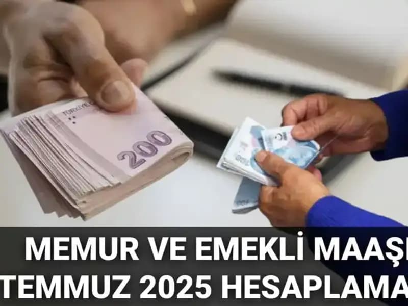 Temmuz 2025 Memur ve Emekli Maaş Zamları: Enflasyon Farkı Beklentileri!