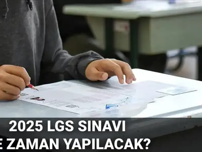 2025 LGS Sınavı Ne Zaman? MEB’den Beklenen Tarih Açıklandı!
