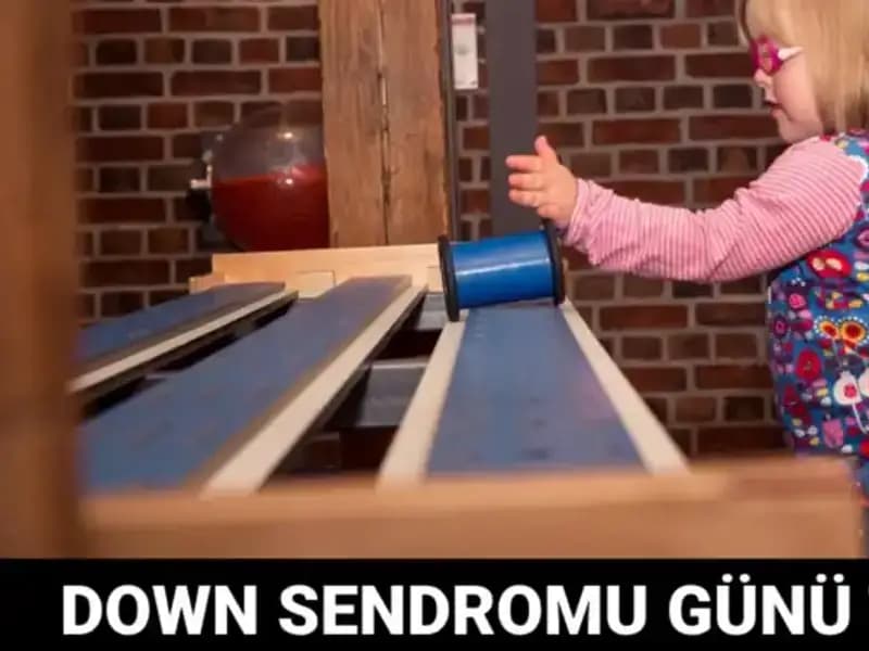 21 Mart Dünya Down Sendromu Günü: Tarihi ve Önemiyle Bilinmesi Gerekenler