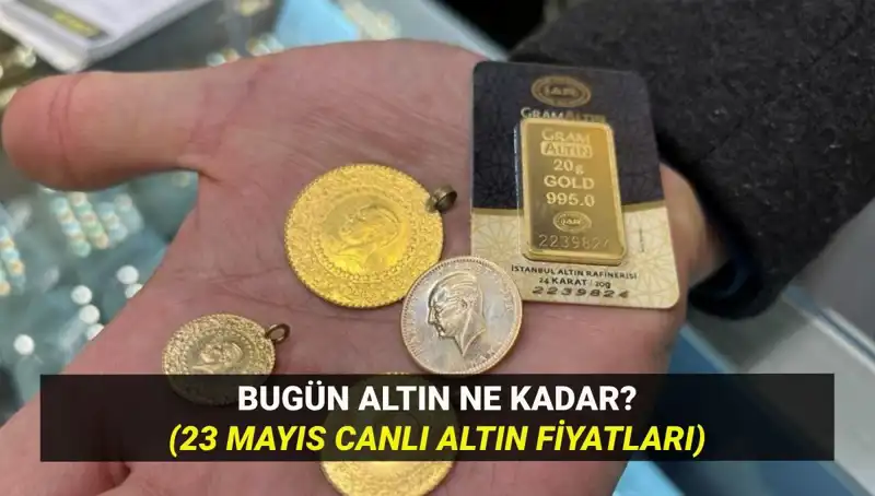 Altın Fiyatlarında Beklenmedik Değişimler Yaşanıyor: 23 Mayıs Güncel Durum!