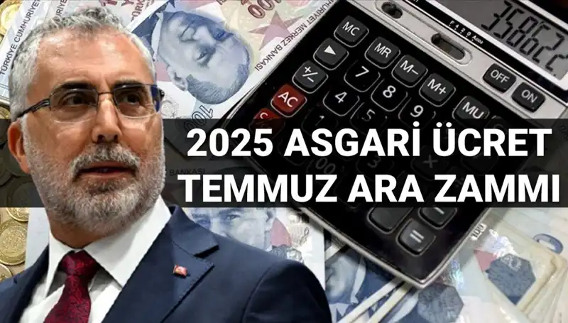 Temmuz'da Asgari Ücrete Ara Zam Yapılacak mı? Bakan Işıkhan'dan Beklenen Açıklama
