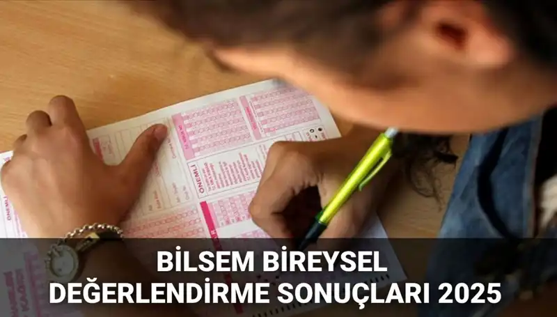BİLSEM 2025: Bireysel Değerlendirme Sonuçları ve Kayıt Hakları Açıklama!