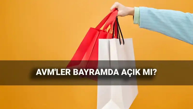 2025 Kurban Bayramı'nda AVM Açılış ve Kapanış Saatleri Nasıldır?