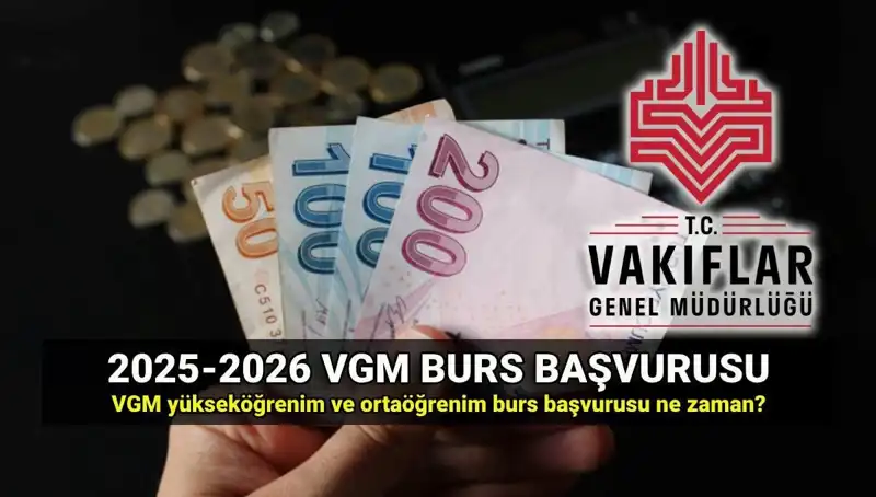 2025 VGM Burs Başvuruları Ne Zaman Başlıyor? İşte Tüm Detaylar!