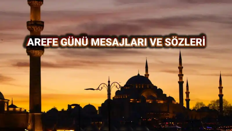 Kurban Bayramı Arefesi İçin Etkileyici Kutlama Mesajları 2025